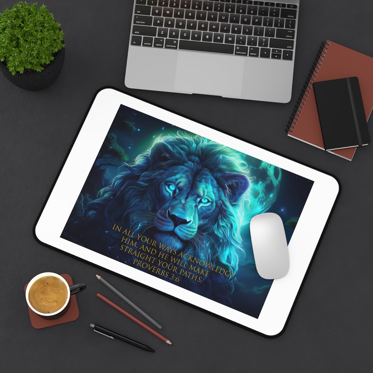 Desk Mat - Proverbs 3:6