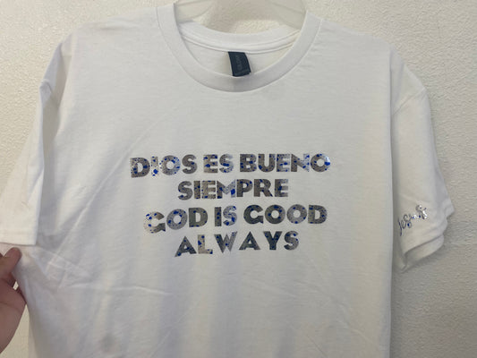 God is Good Always