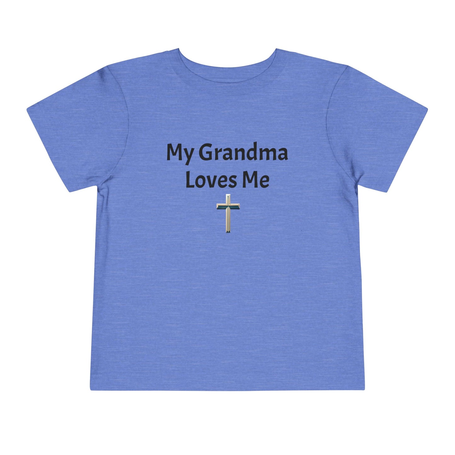 My Grandma Loves Me Toddler Tee - Cute Christian Gift for Kids