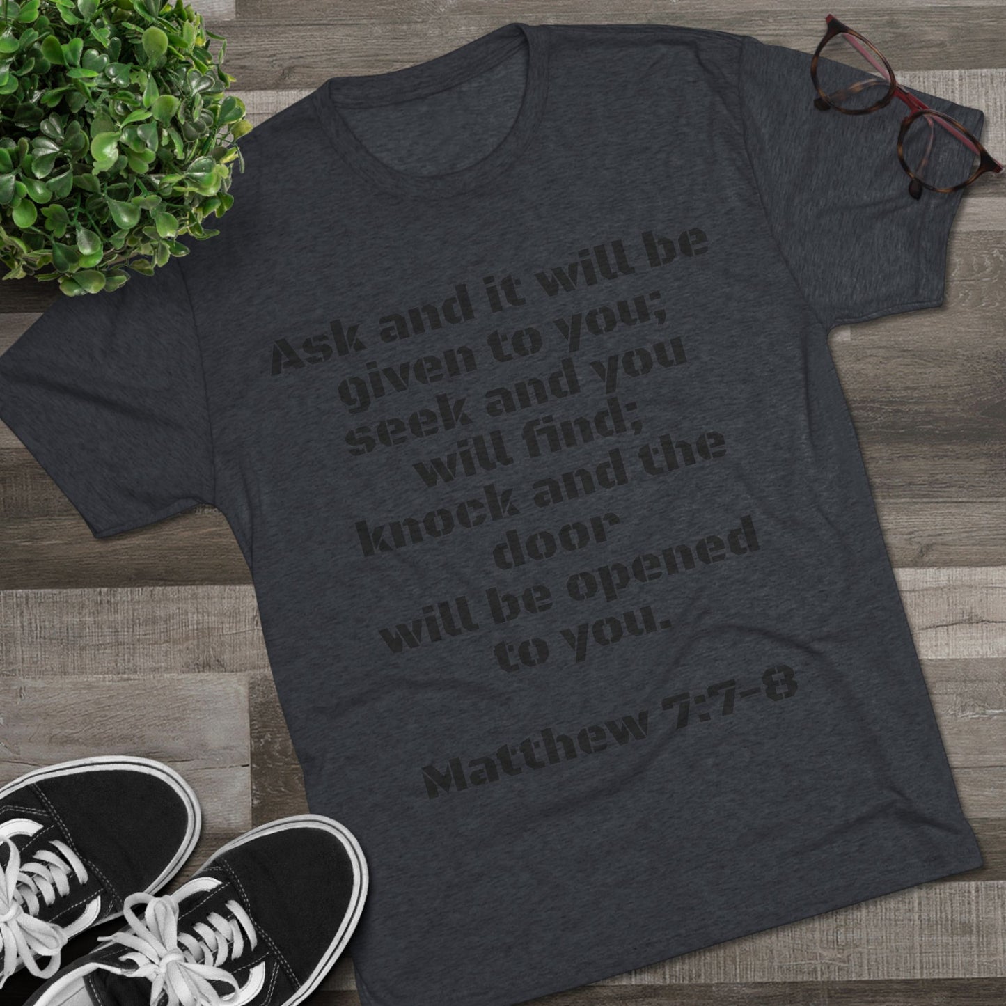 Men's T-Shirt - Matthew 7-7