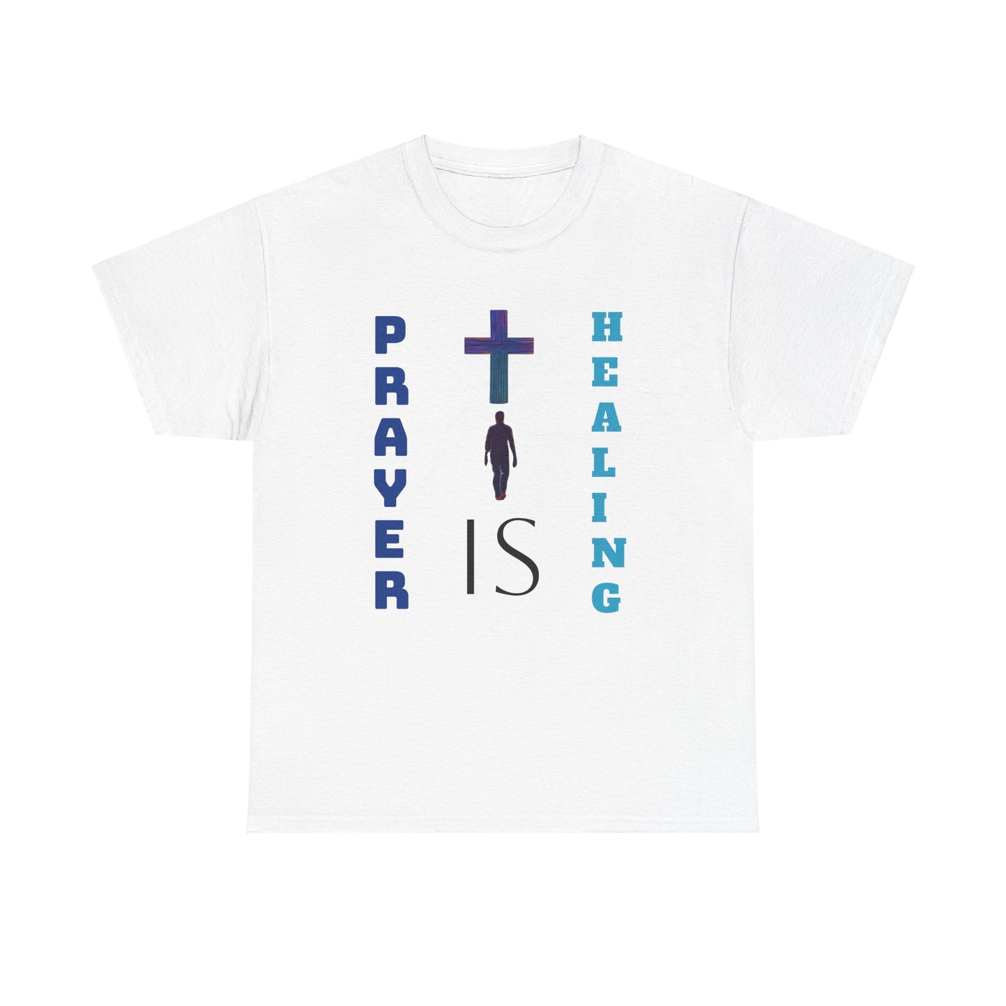 Men's T-Shirt - Prayer is Healing