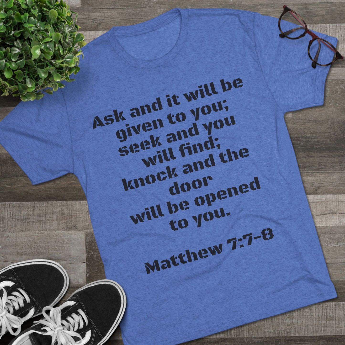 Men's T-Shirt - Matthew 7-7