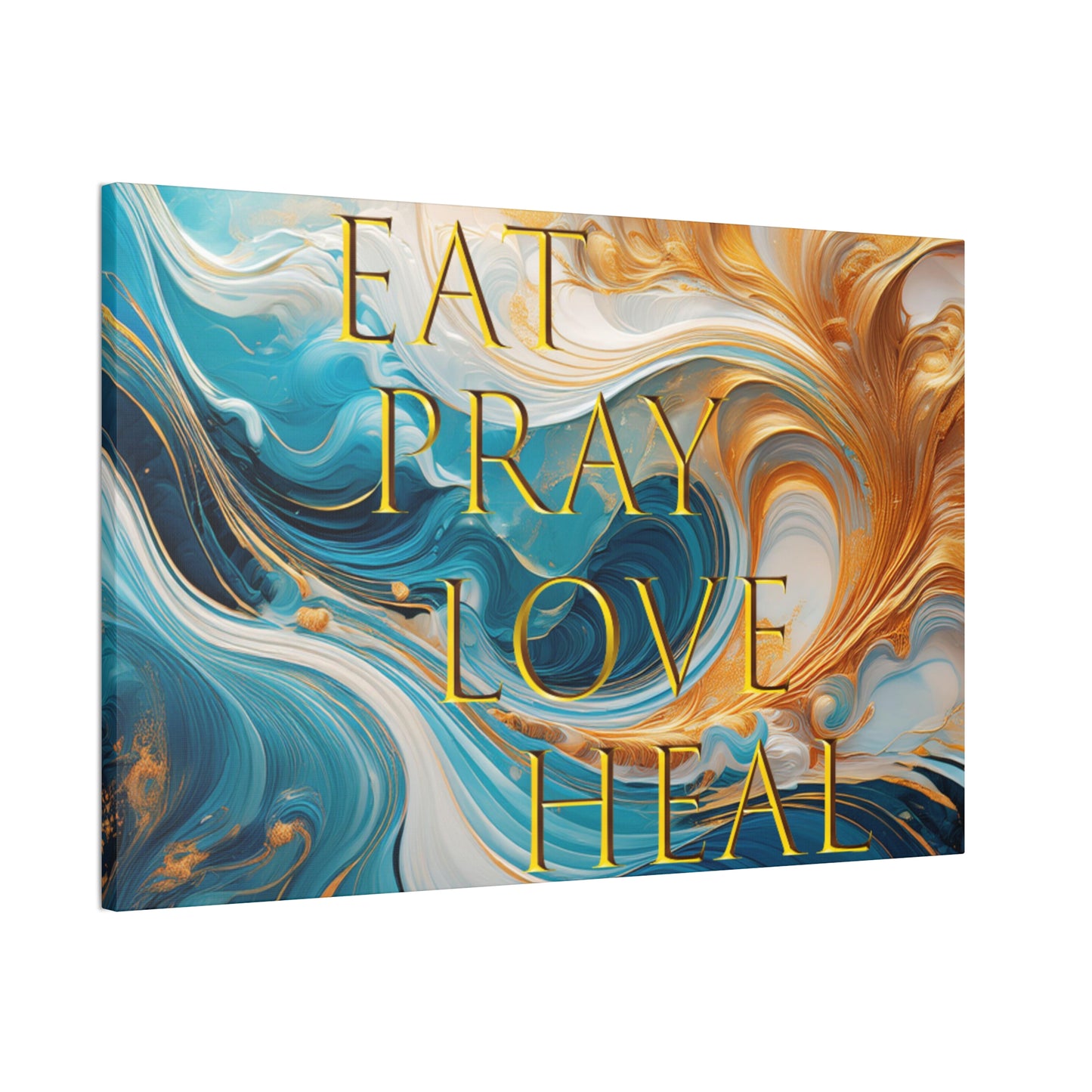 Canvas Eat Pray Love Heal