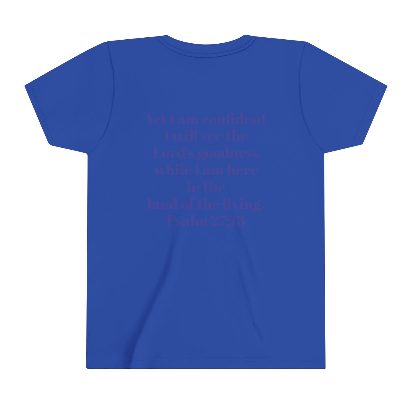 Youth Short Sleeve Tee Psalm 27:13