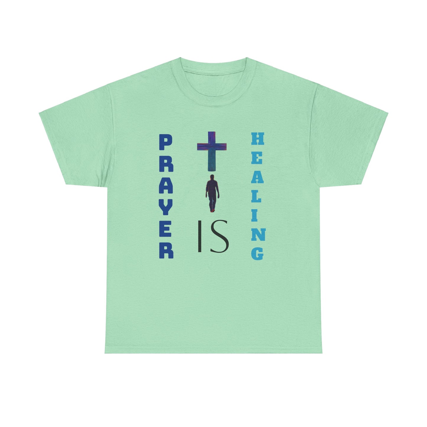 Men's T-Shirt - Prayer is Healing