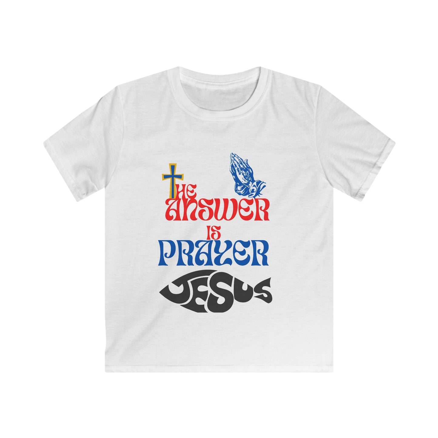 Kids Prayer Tee - 'The Answer is Prayer' Inspirational Softstyle Shirt