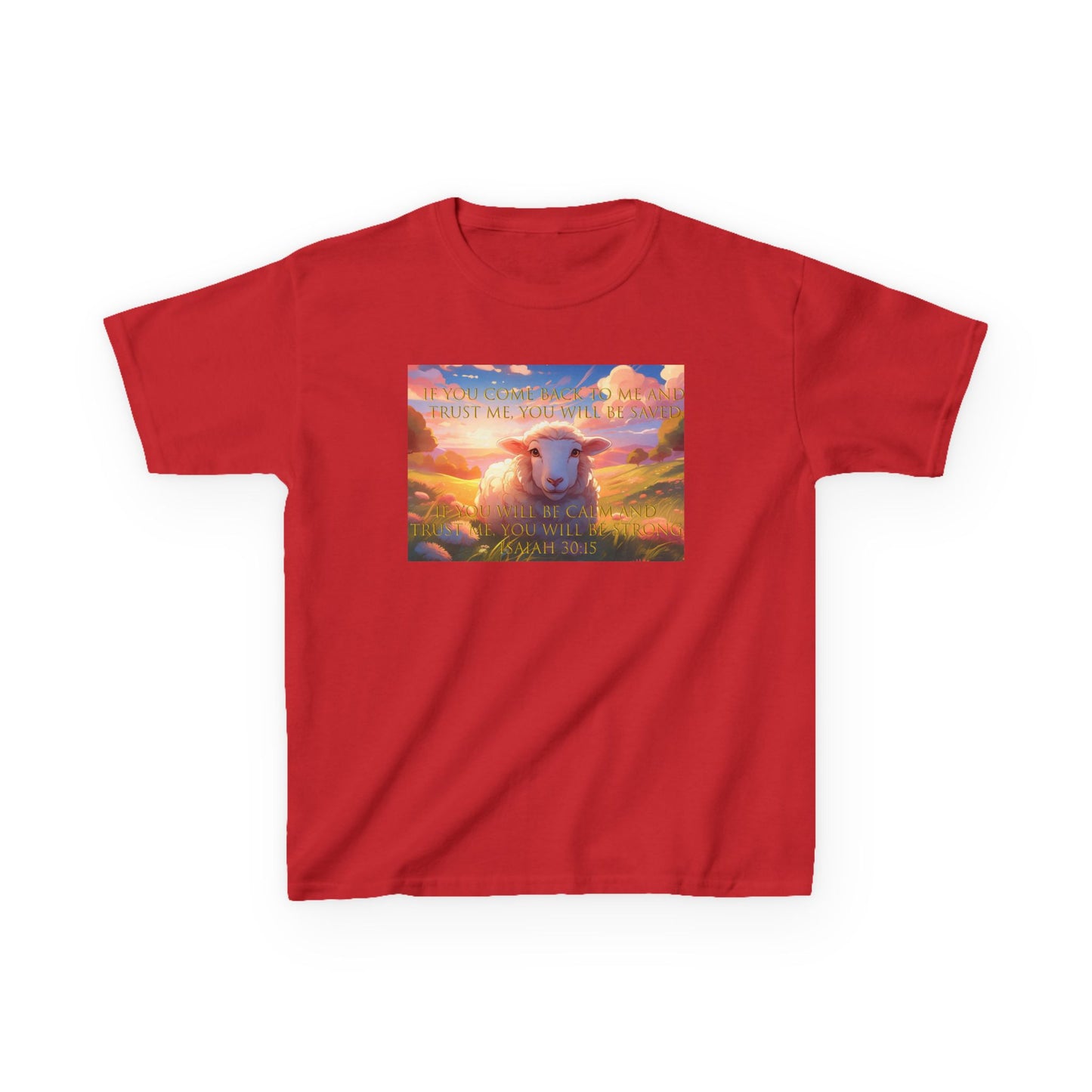 Kids T-Shirt Bible Verse Isaiah 30:15