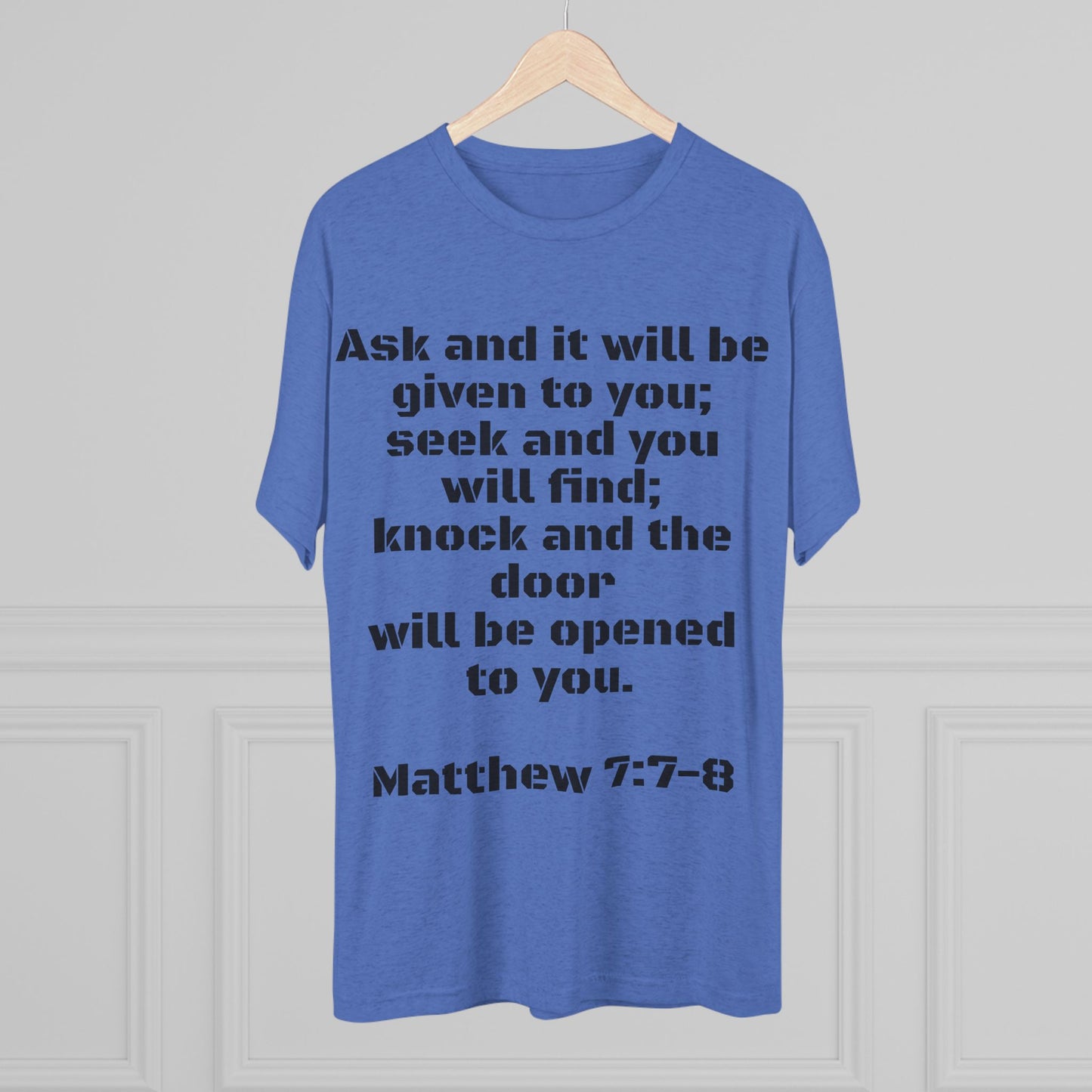 Men's T-Shirt - Matthew 7-7