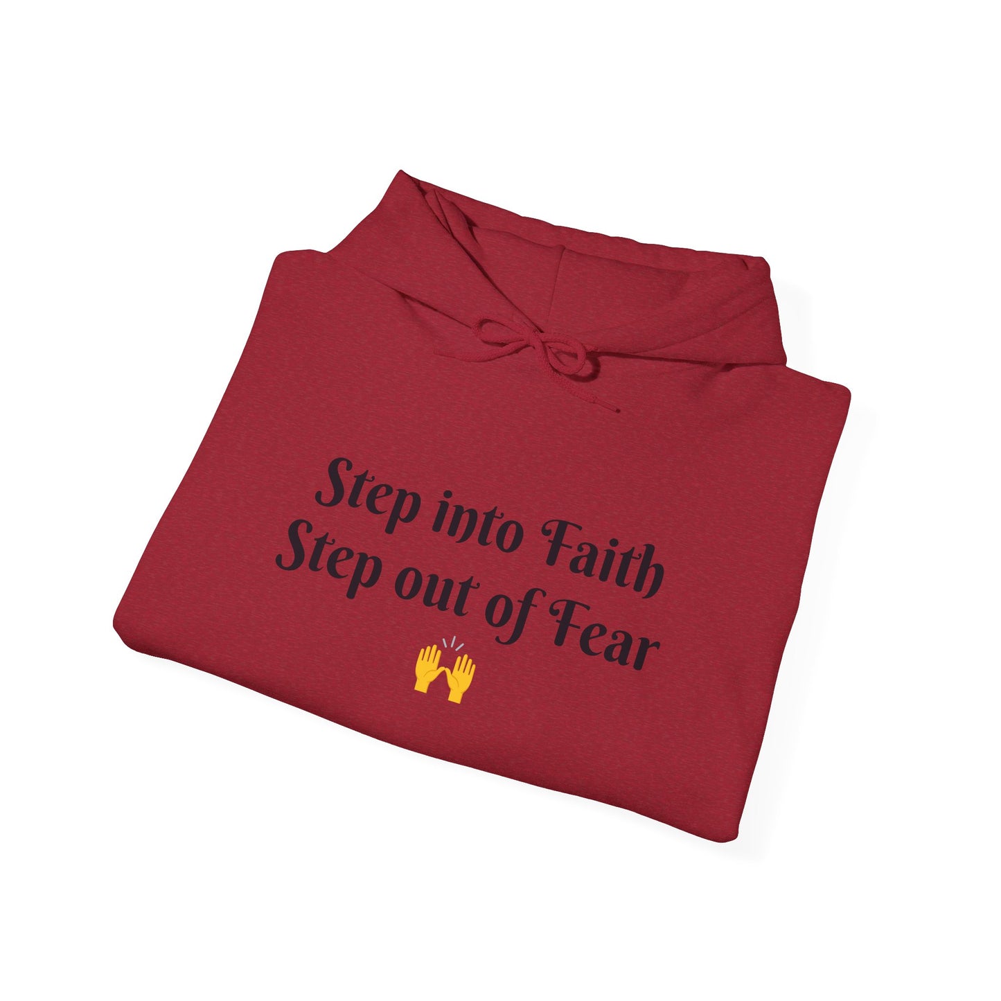 Unisex Hoodie Sweatshirt Step Into Faith