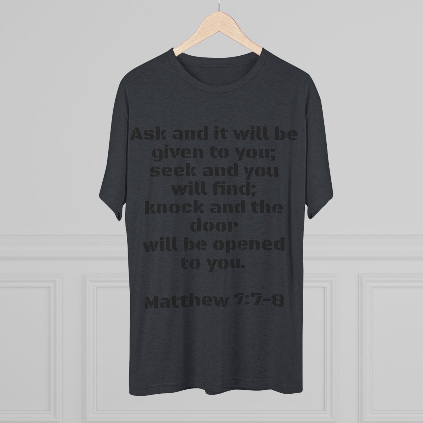 Men's T-Shirt - Matthew 7-7