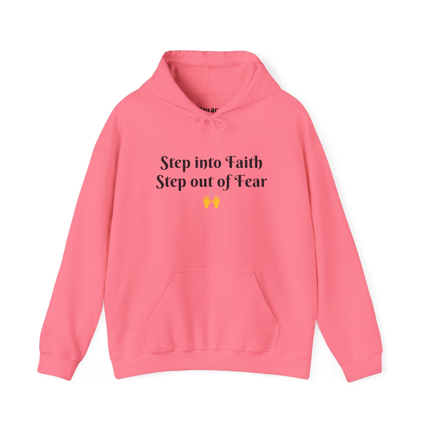 Unisex Hoodie Sweatshirt Step Into Faith