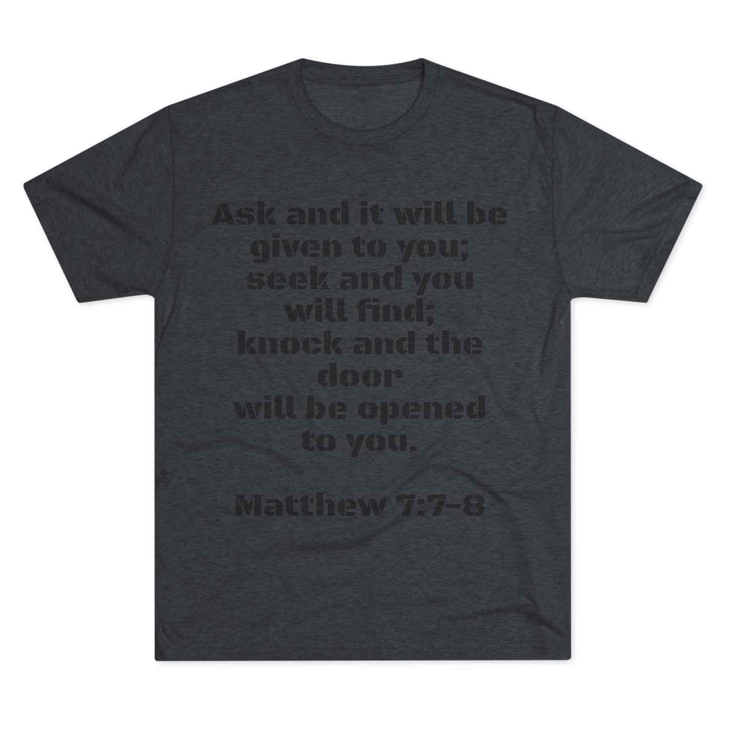 Men's T-Shirt - Matthew 7-7