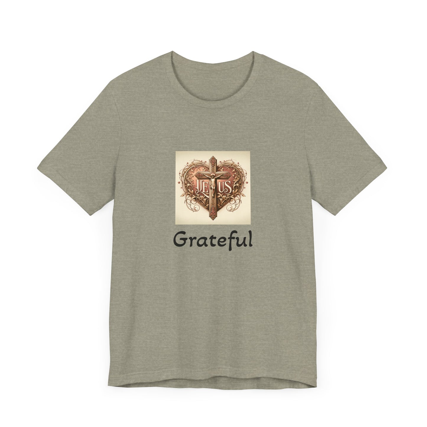 Unisex Jersey Short Sleeve T- Shirt, Grateful