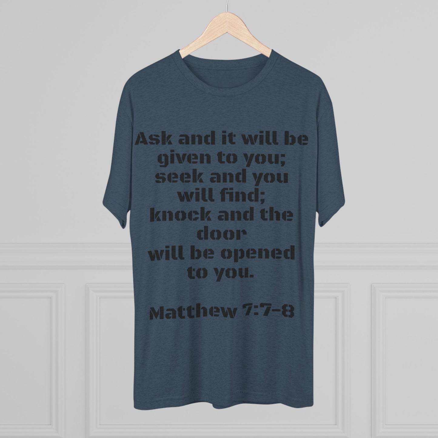 Men's T-Shirt - Matthew 7-7