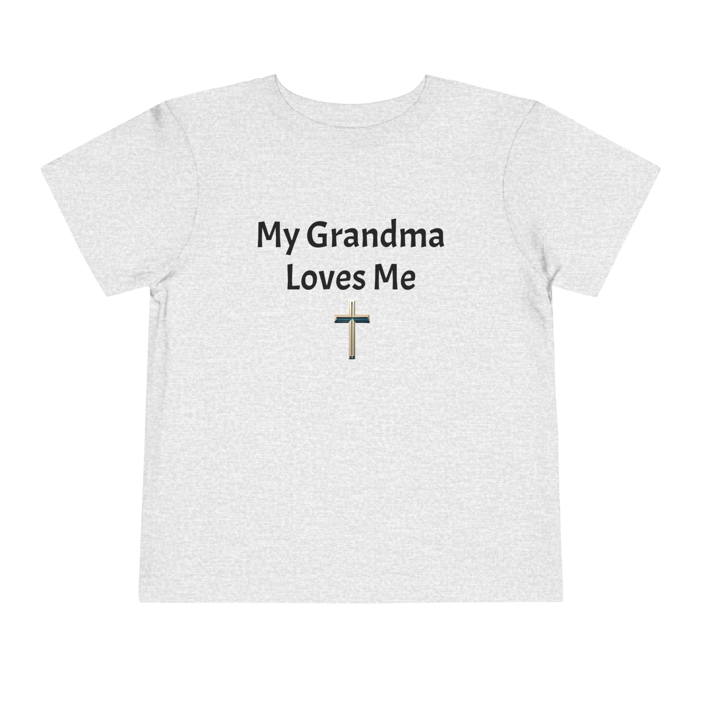 My Grandma Loves Me Toddler Tee - Cute Christian Gift for Kids