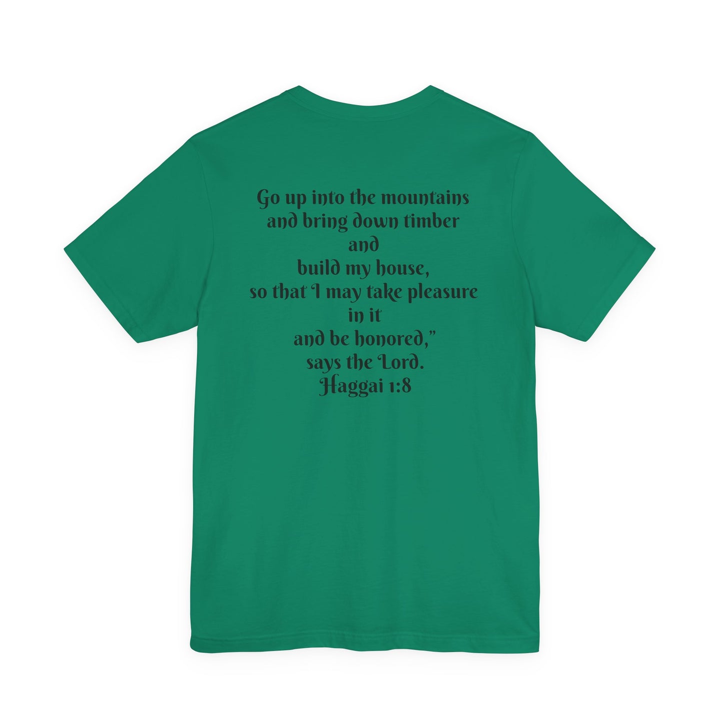 Inspirational T-Shirt - Haggai 1:8