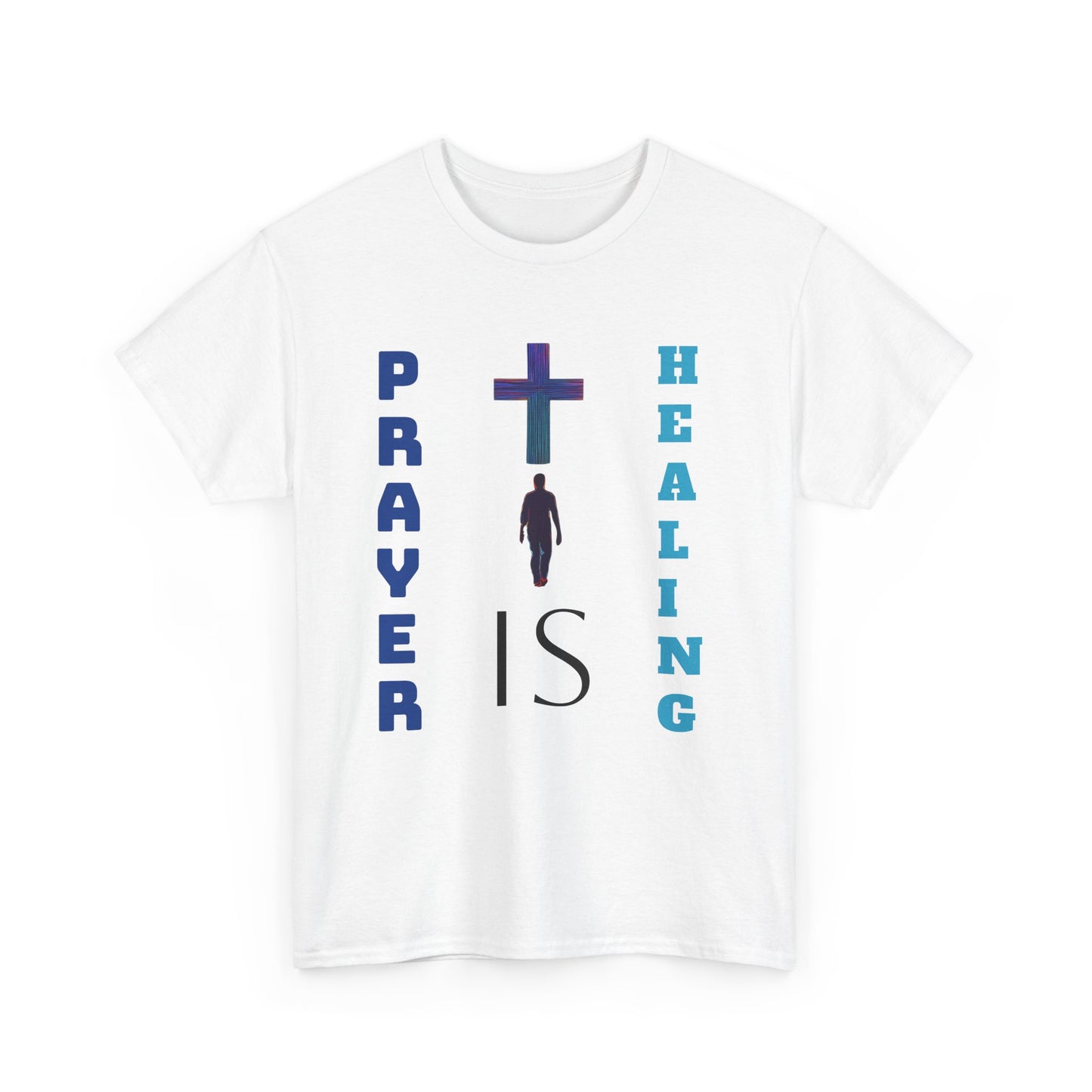 Men's T-Shirt - Prayer is Healing